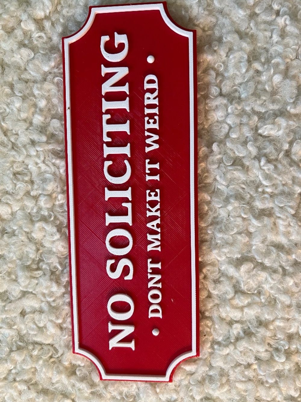 Never Used - No Soliciting Sign